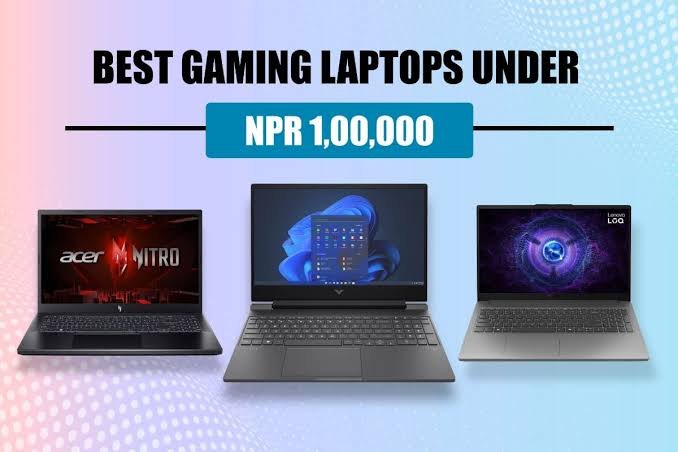 Best Gaming Laptops in Nepal Under NPR 100,000
